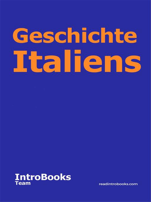 Title details for Geschichte Italiens by IntroBooks Team - Available